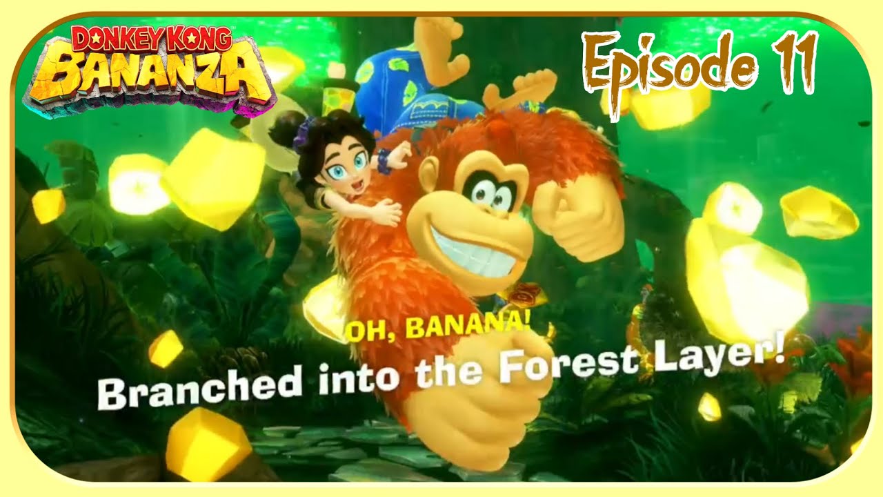 Branching into the Forest Layer - Donkey Kong Bananza Let's Play (EPISODE 11)