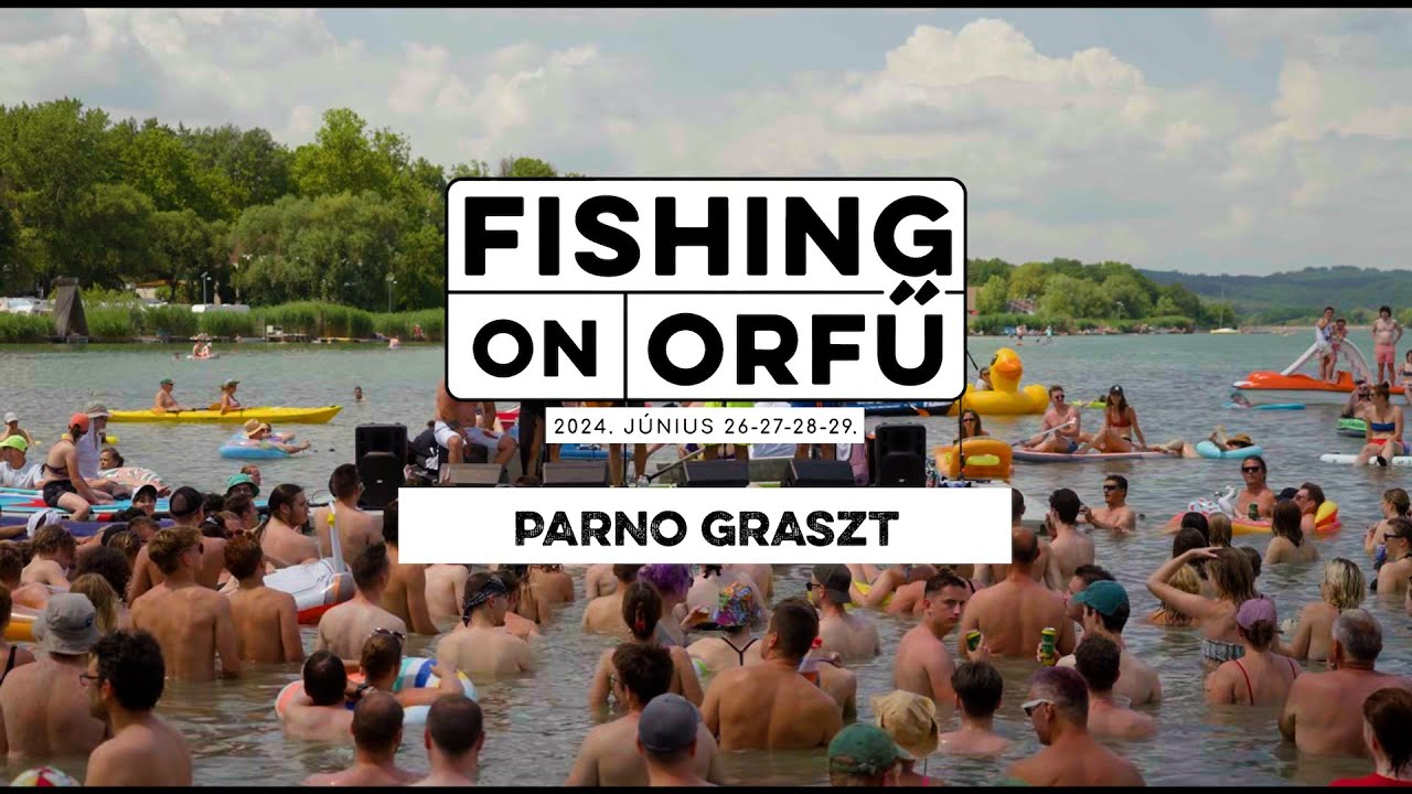Parno Graszt - Fishing on Orfű 2024 (Teljes koncert - Víziszínpad)