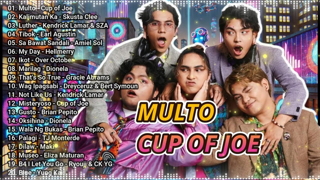 ✨MULTO - CUP OF JOE | Trending Songs & Chart-Toppers Philippines ✨ OPM TRENDING SPOTIFY SONGS 2025 ✨