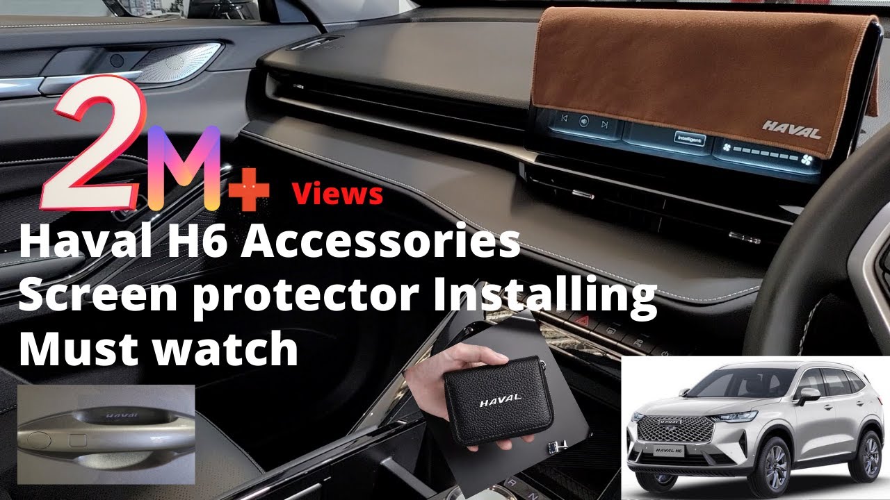 How to apply screen protector in Haval H6 | Haval H6 accessories| Haval H6 Interior | Haval H6 |