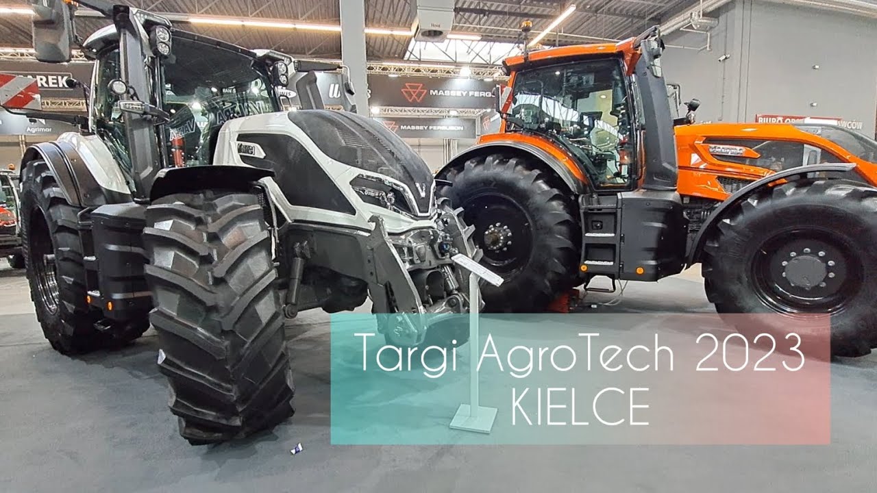 Targi Kielce 2023! AgroTech! mi. Valtra, Case, Fendt, John Deere...