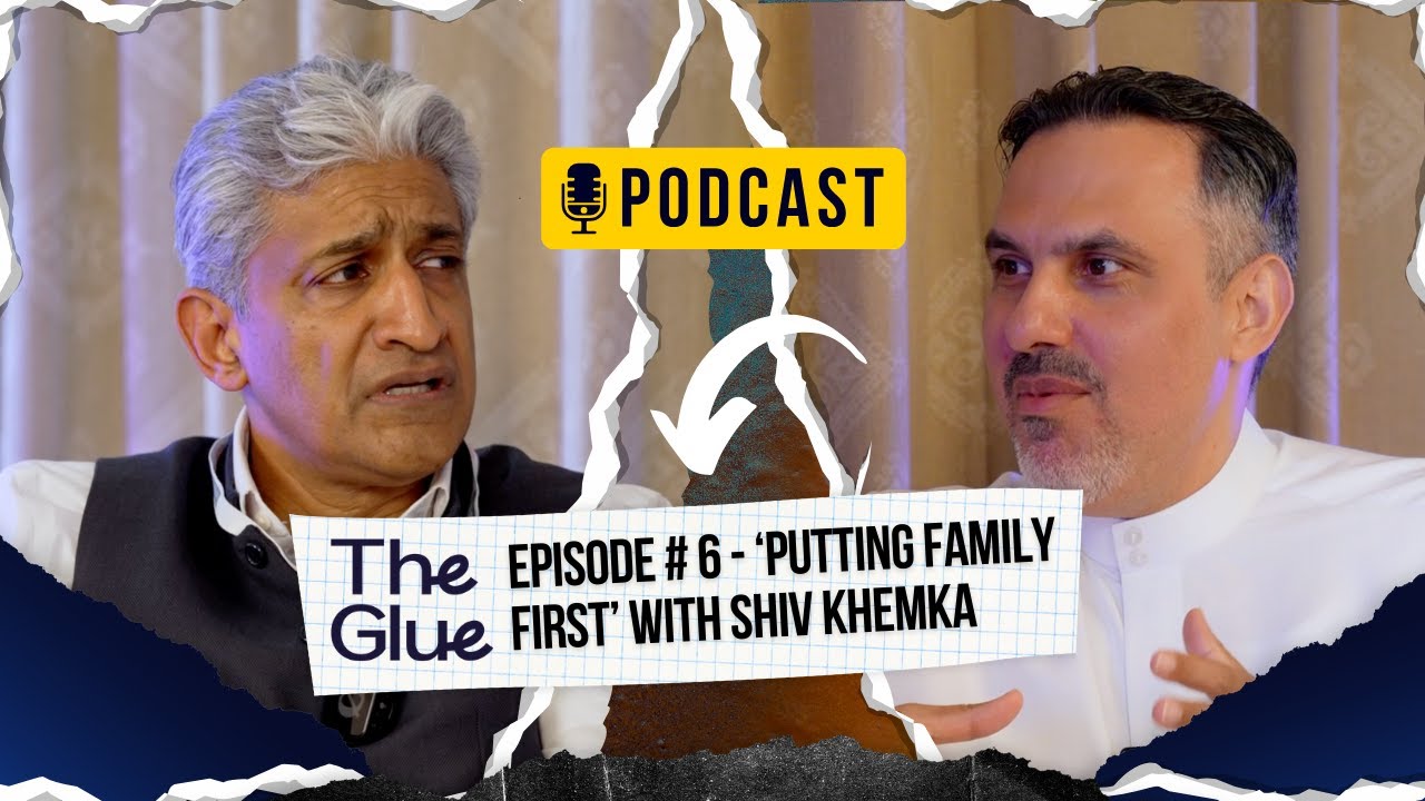 The Glue Podcast Ep. 6 | Why Family Comes Before Business