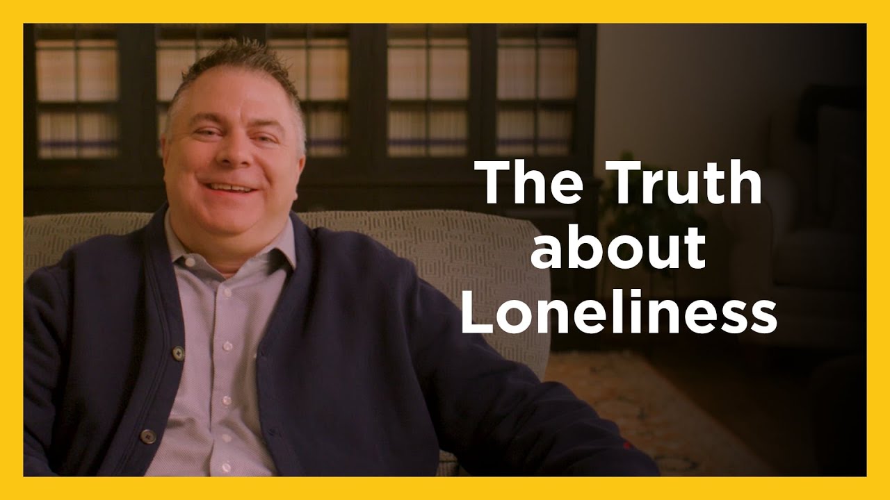 The Truth about Loneliness - Radical & Relevant - Matthew Kelly