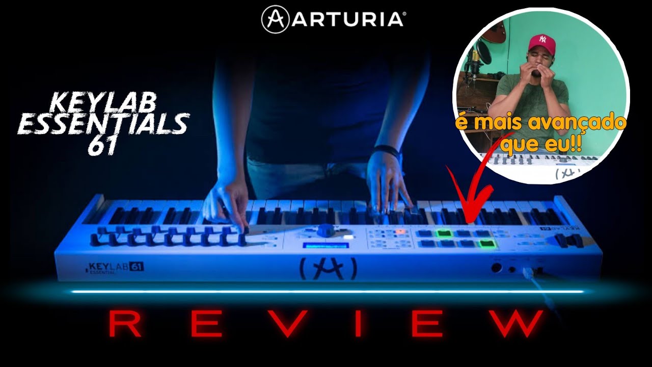 O BRABO TEM NOME: ARTURIA Keylab Essentials 61 review e primeiras impressões simplesmente FANTASTICO
