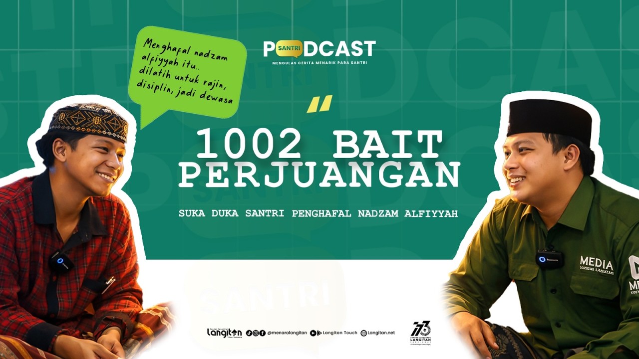 Story Santri I 1002 Bait Perjuangan