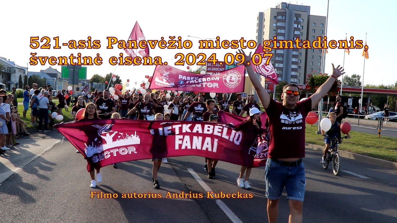 Panevėžio miesto 521-asis gimtadienis, šventinė eisena  2024 09 07