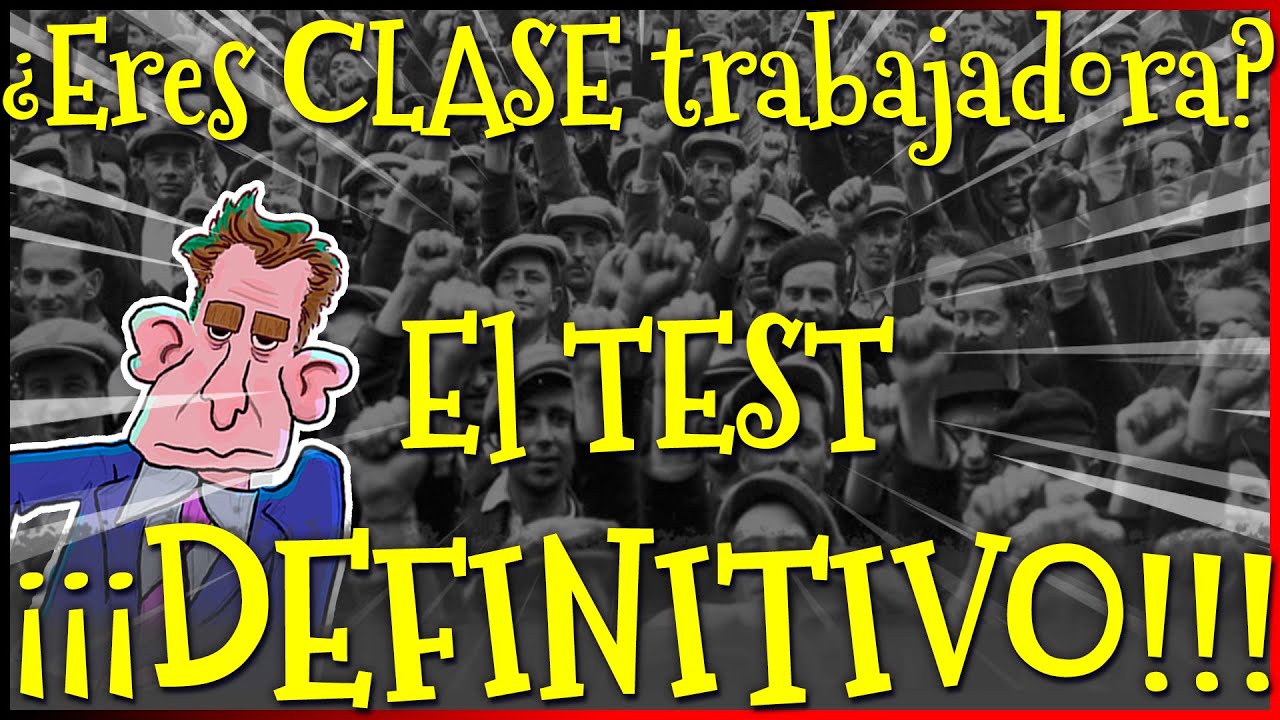 ¿Qué es la CONCIENCIA de CLASE? ¿Eres CLASE TRABAJADORA?