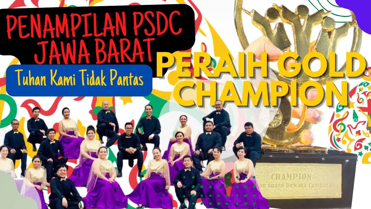 Luar Biasa Memukau!!!!!  ||Tuhan Kami Tidak Pantas||PSDC JABAR||Meraih Gold Champion||Ketegori PSDC