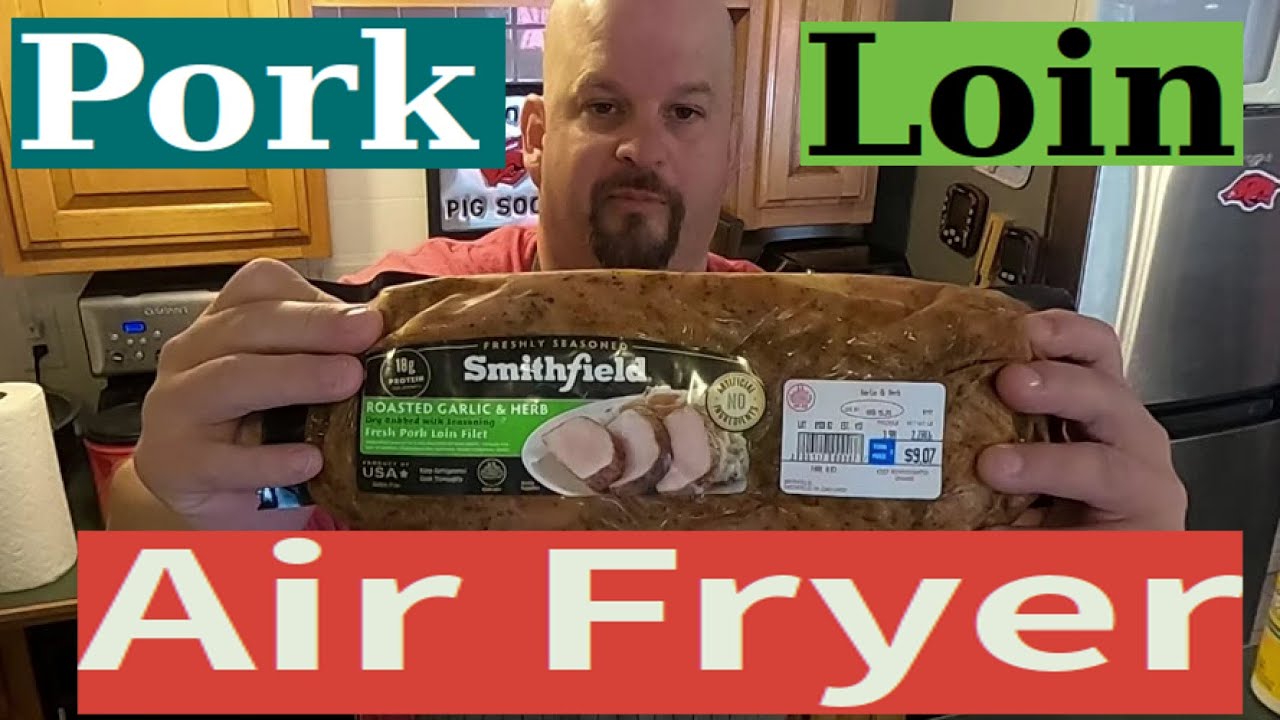 Easy Pork Loin Air Fryer Recipe