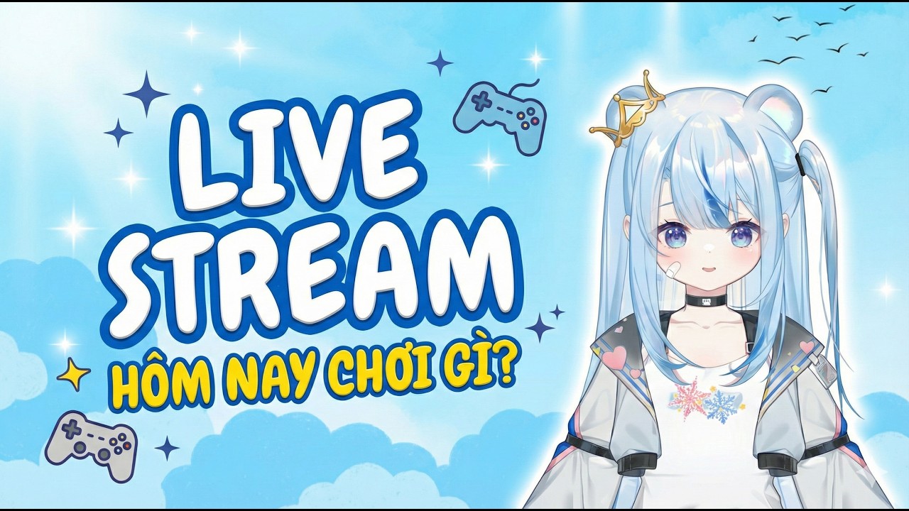 TEST LIVE MỘT TÍ ĐƯỢC THÌ CHƠI GAME LUÔN NHA