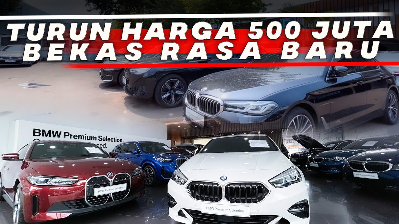 HARGA BMW SECOND TERJUN BEBAS SAMPAI 500 JUTA KONDISI ISTIMEWA RASA MOBIIL BARU BERGARANSI