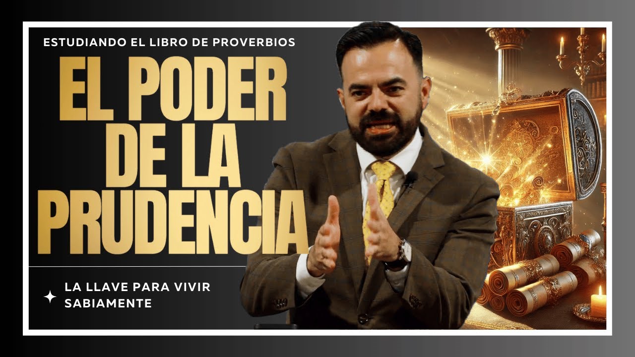 El Poder de La Prudencia (Predicación Bautista, Fundamental)