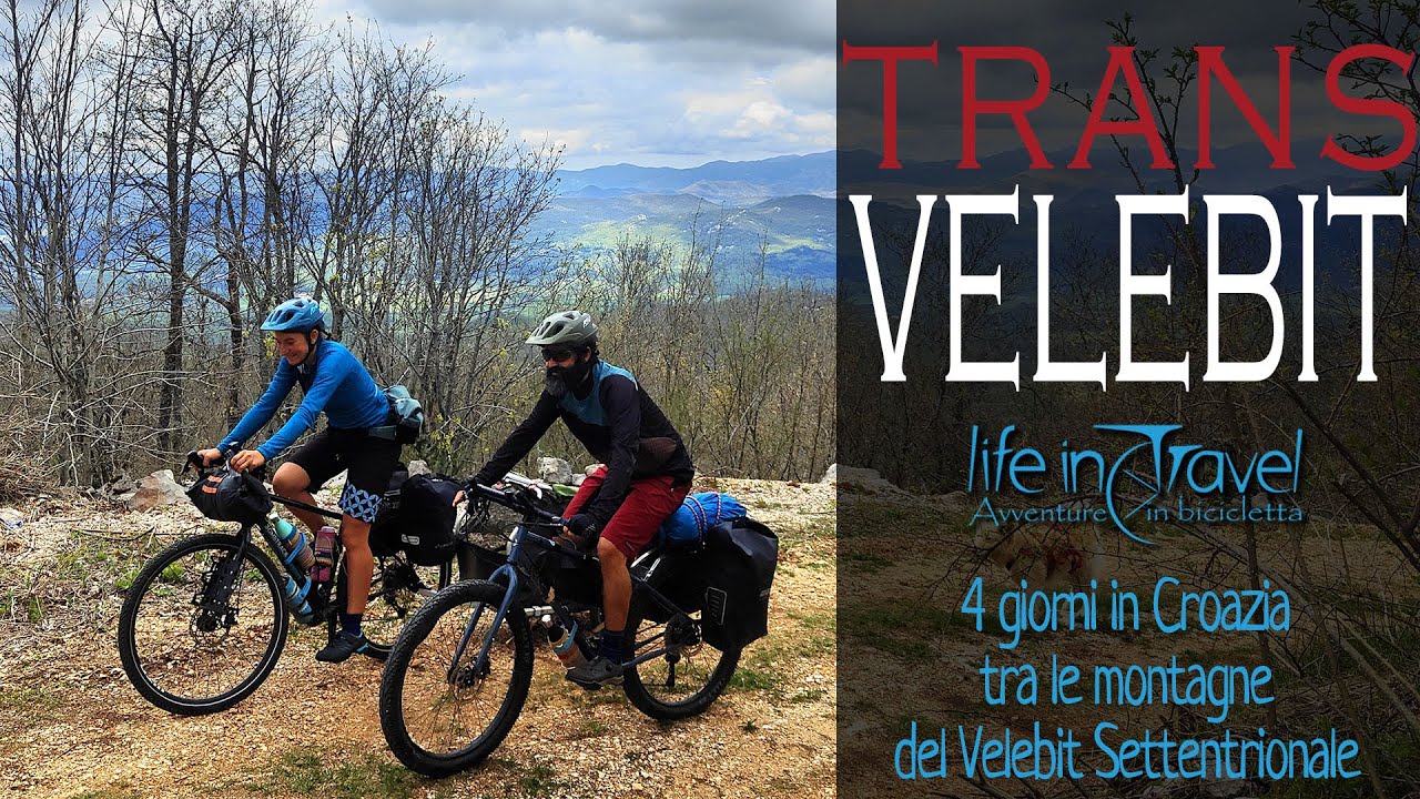 Bikepacking in Croazia: 4 giorni nel parco di Velebit Settentrionale