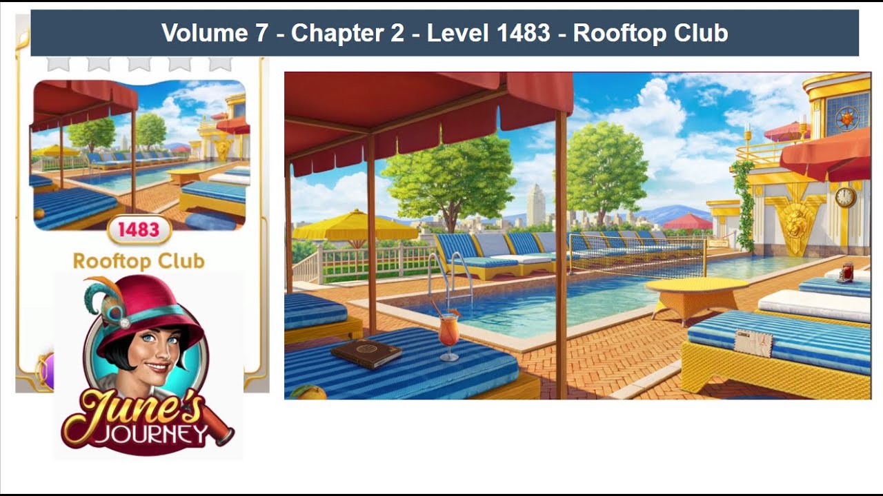 June's Journey - Volume 7 - Chapter 2 - Level 1483 - Rooftop Club (Complete Gameplay, in order)