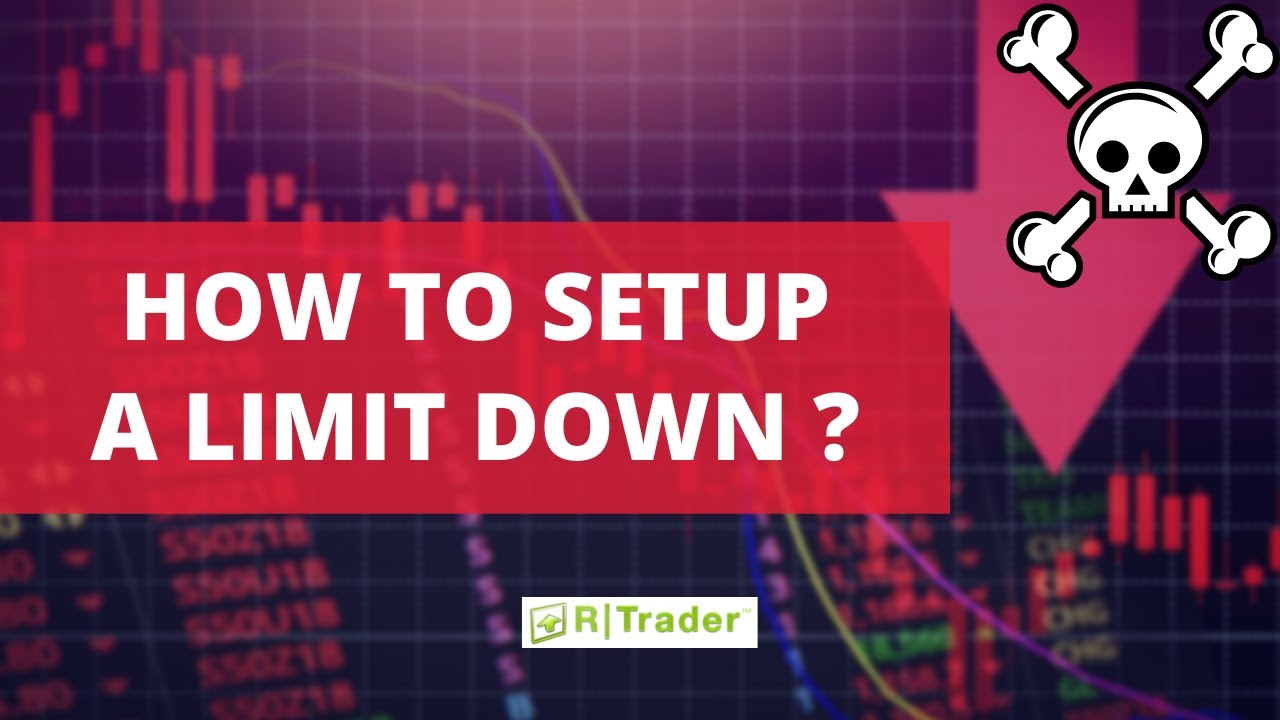 TUTO R-TRADER - AUTOMATIC LIMIT DOWN