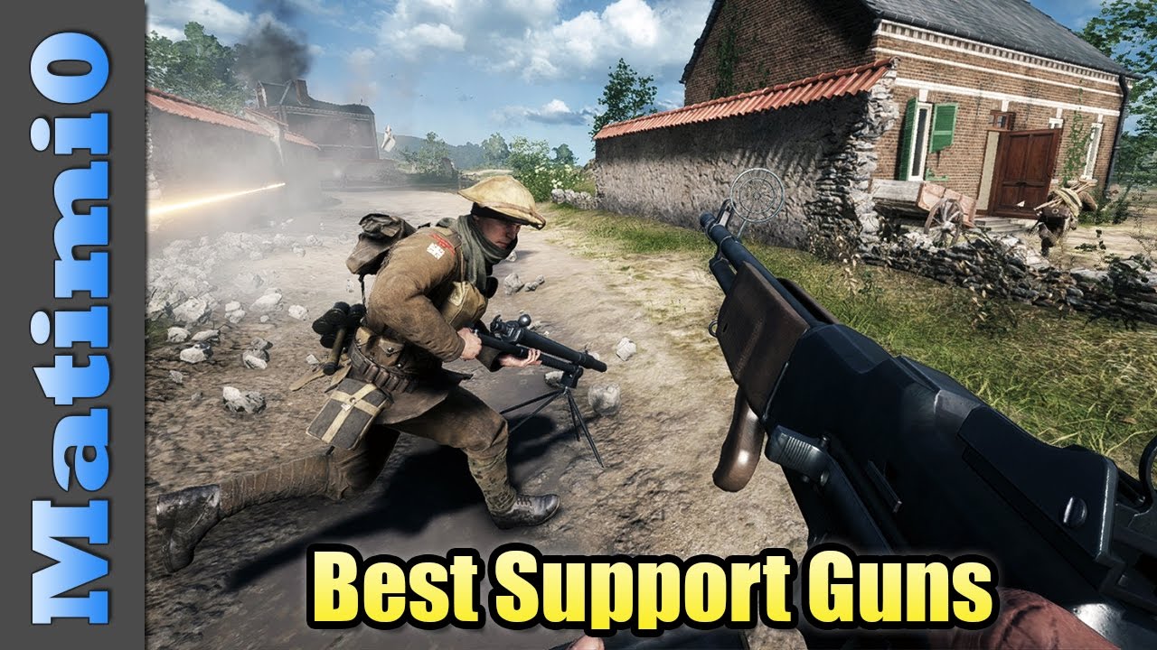 Best Support Guns - Battlefield 1