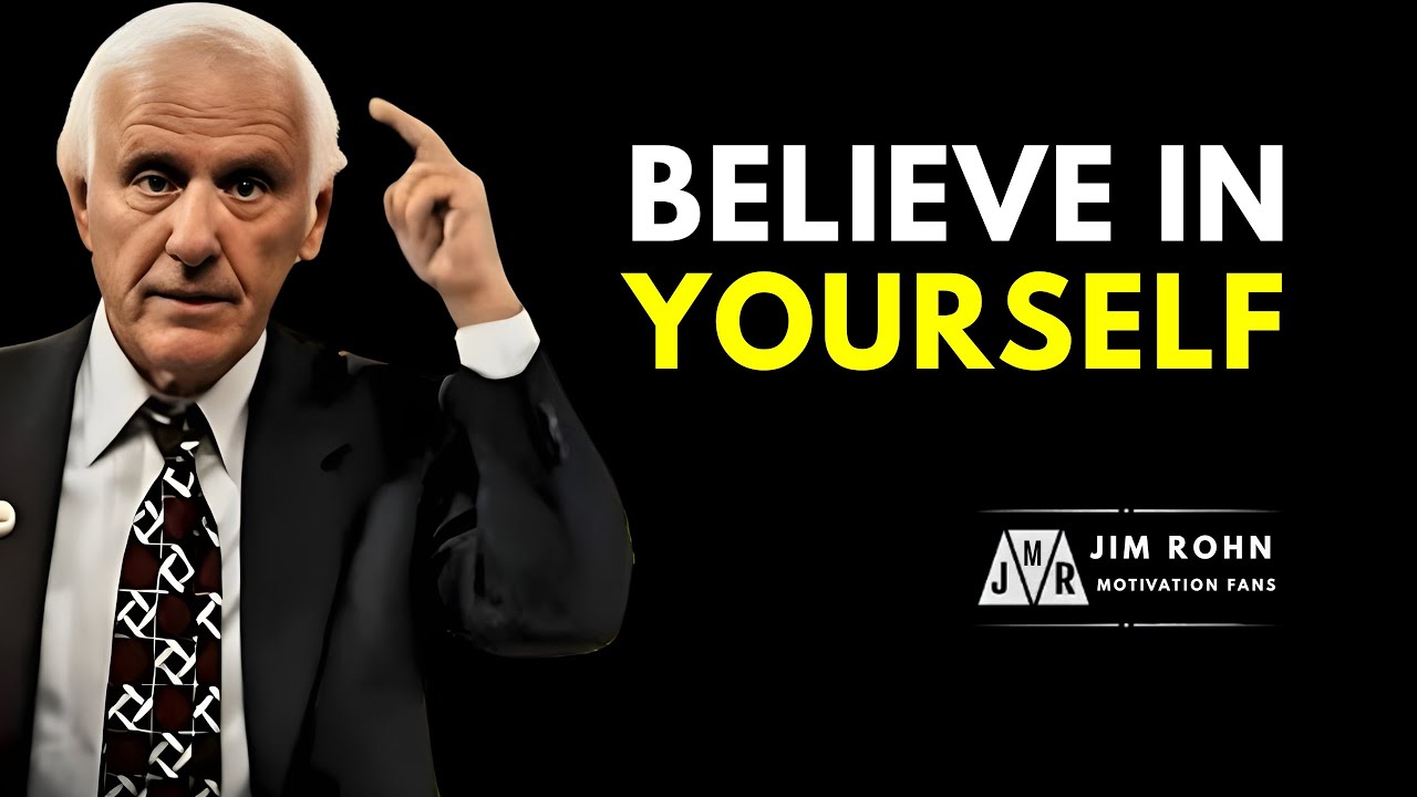 10 Ways to Believe in Yourself & Achieve Cool Things | Jim Rohn Motivational Speech Compilation