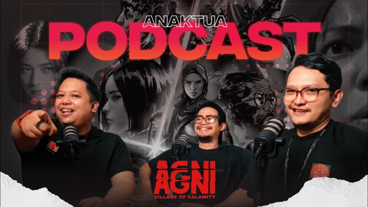Kenapa AGNI Jadi BEGINI ?! - Anaktua Podcast w/ @Resiloreid 