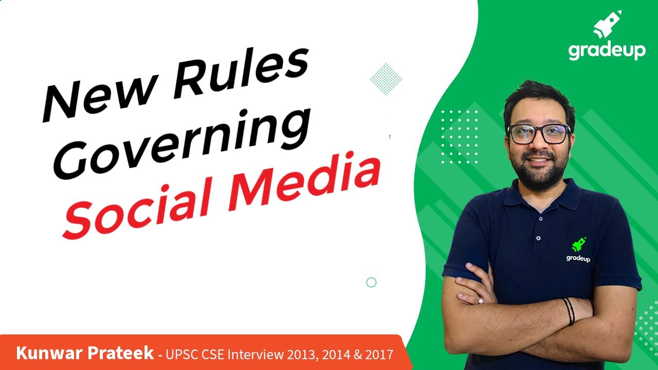 New Rules Governing Social Media | Economic News Analysis by Kunwar Prateek Sir || Gradeup