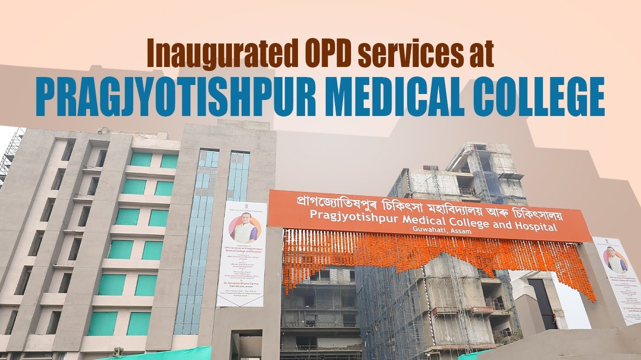 Inaugurated OPD services at Pragjyotishpur Medical College