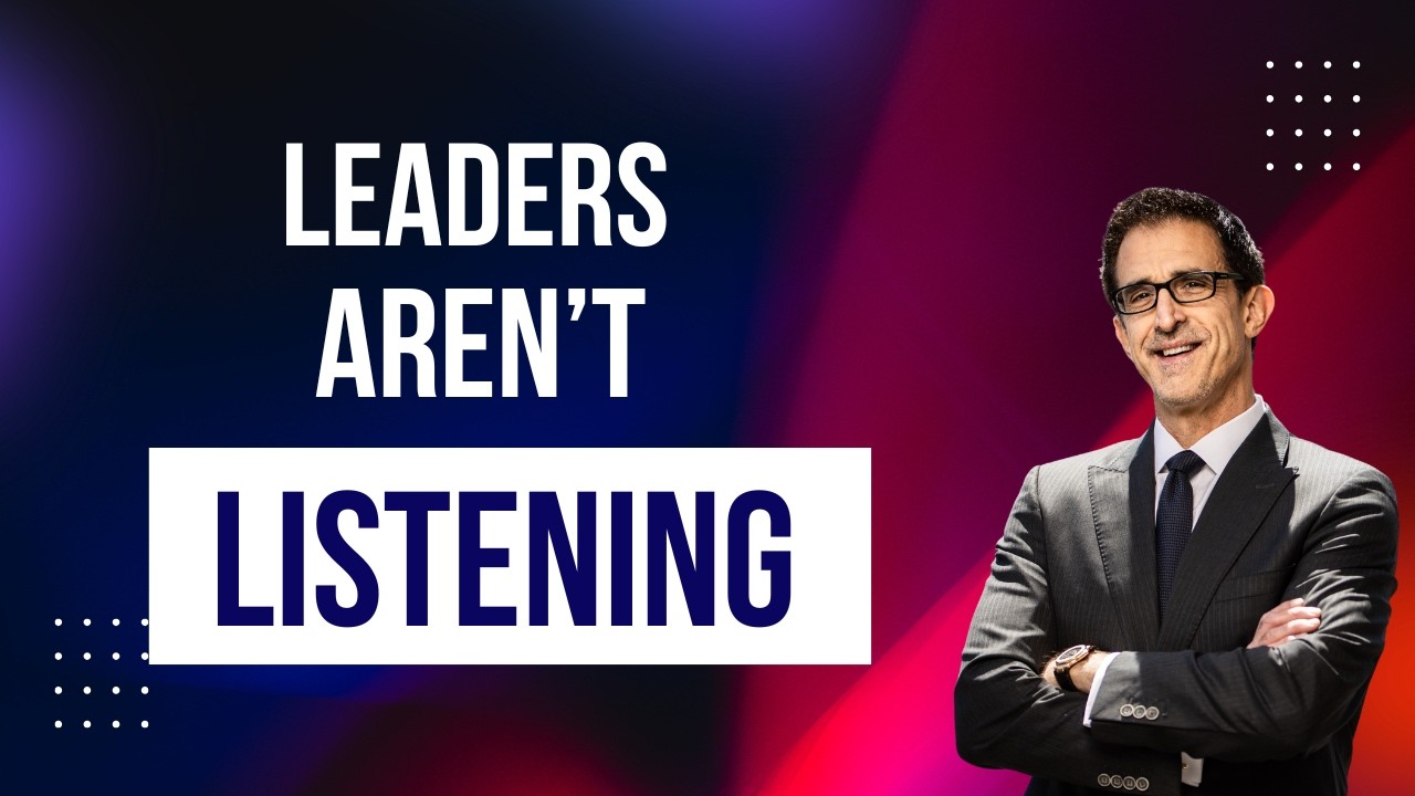 Leaders Aren't Listening