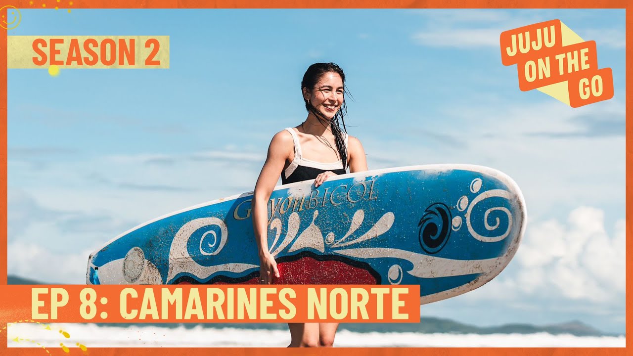 JUJU ON THE GO | Camarines Norte, Philippines | Julia Barretto