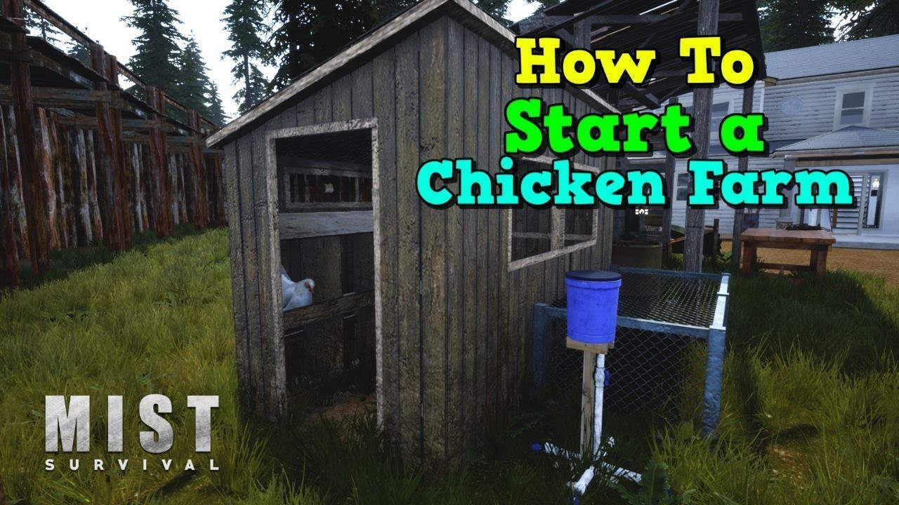 How to make a Chicken Farm in Mist Survival