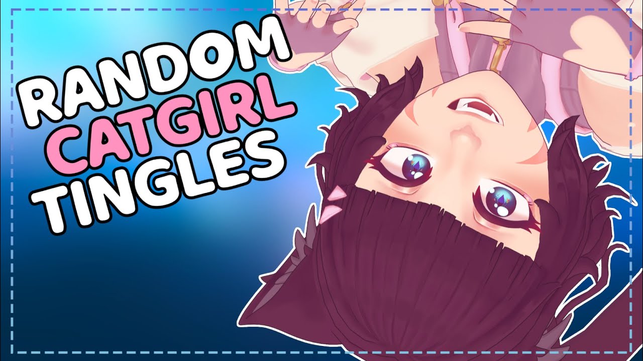 ꒰ASMR꒱ 🐾 Catgirl Hangs Out With You & Tingles Your Brain 🧠