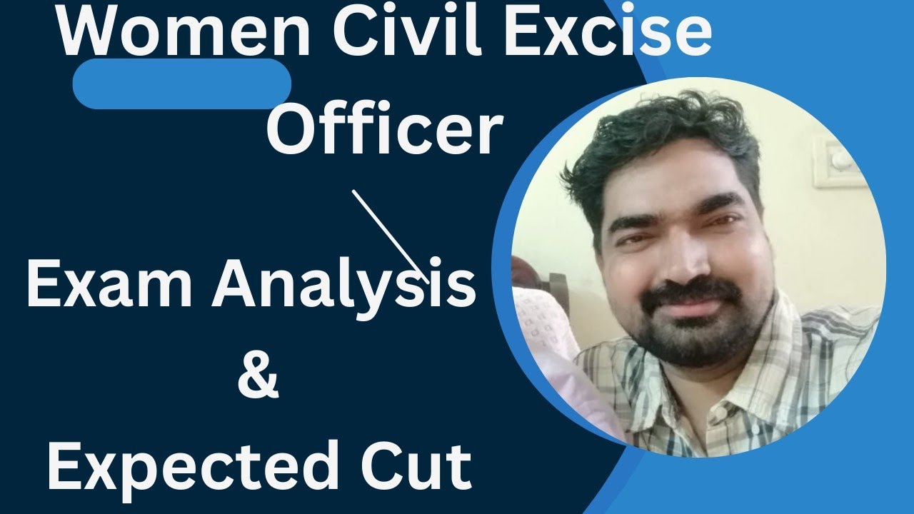 Expected Cut Off & Exam Analysis || Women Civil Excise Officer Exam || Sreeram Bhasis 