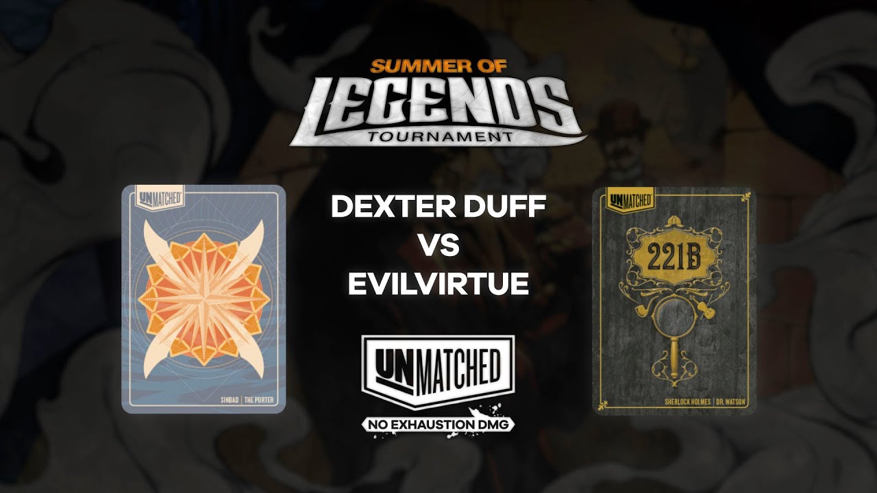 Sinbad VS Sherlock Holmes (Dexter Duff vs Evilvirtue) SoL24, Top64 | Unmatched