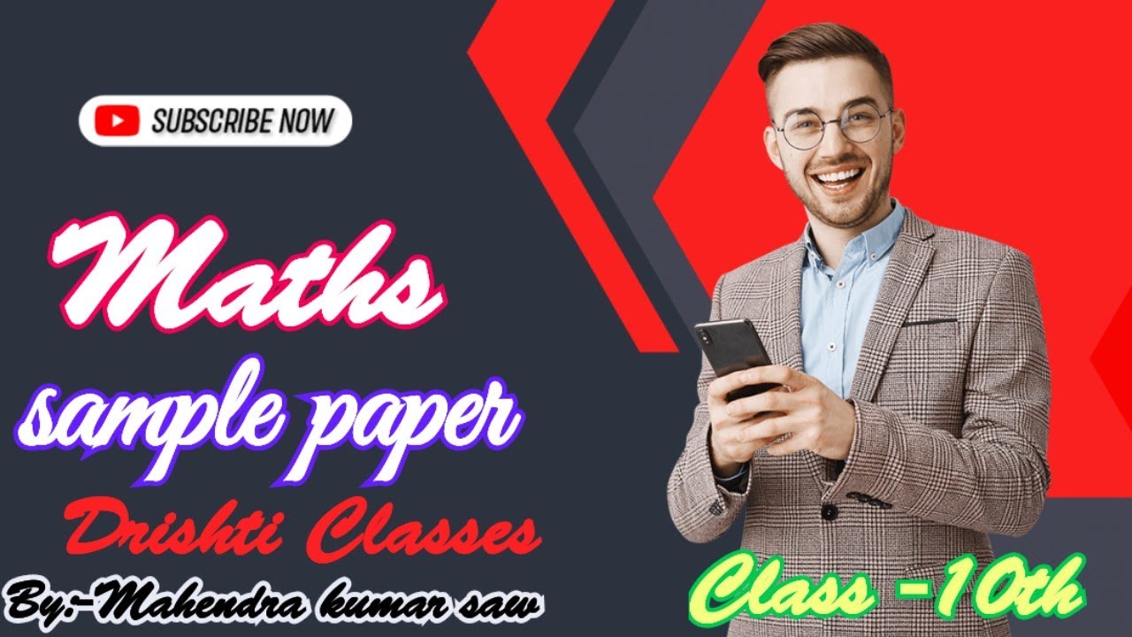 Class -10th sample paper maths (CBSE BOARD). 