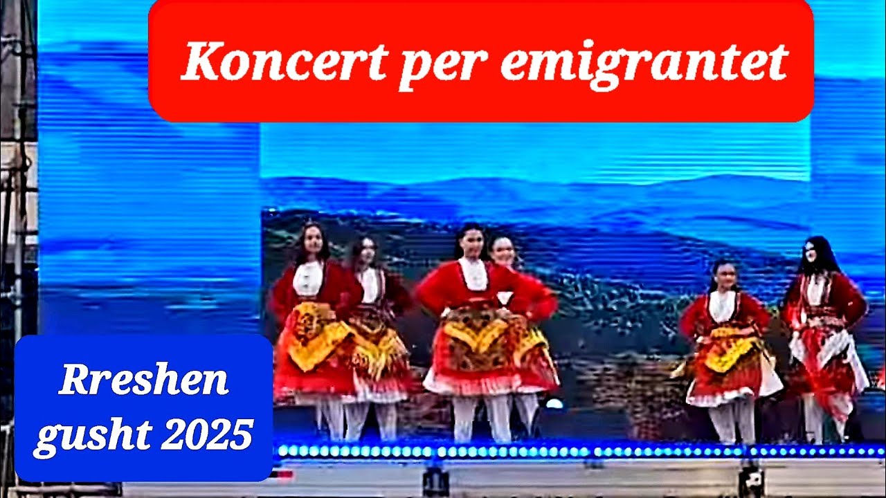 Koncert festiv me emigrantet Rreshen 18 gusht 2025