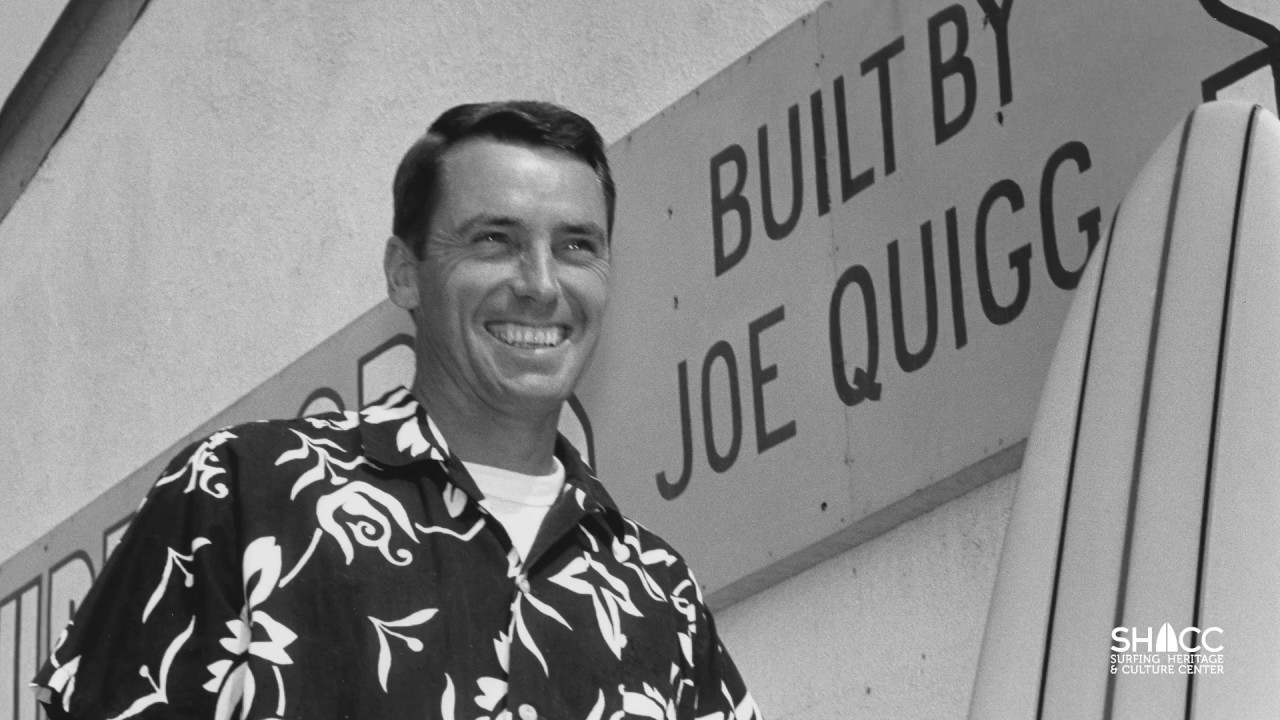 Joe Quigg - Father of the Modern Surfboard