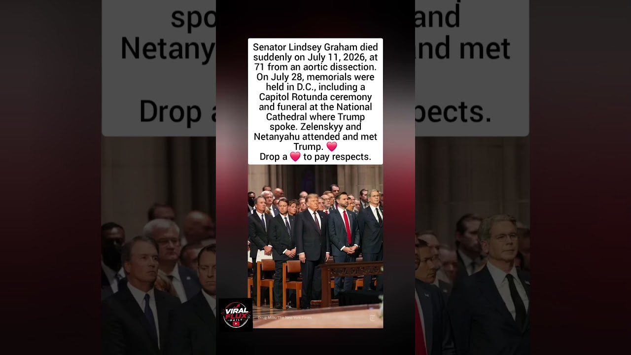 Senator Lindsey Graham Dies at 71 &ndash; Trump, Zelenskyy & Netanyahu Pay Tribute ❤️
