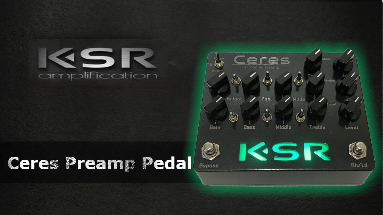 KSR -Ceres Preamp Pedal