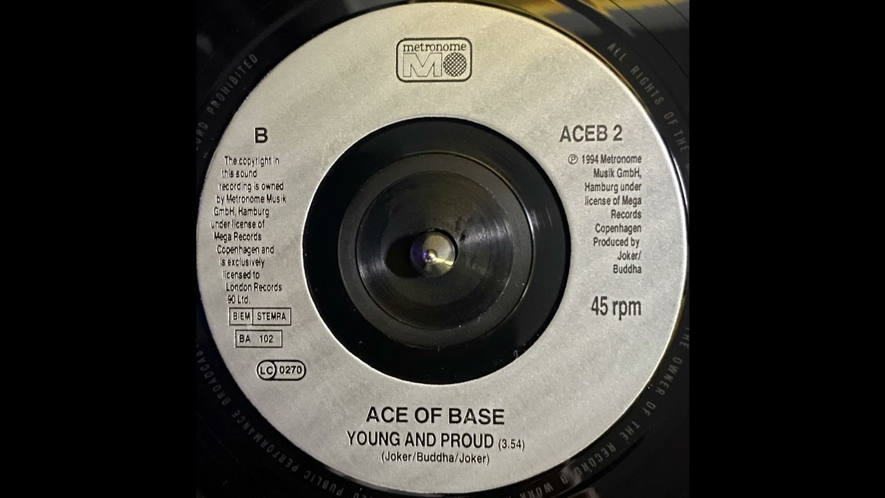 Ace Of Bass - Young And Proud (1994)