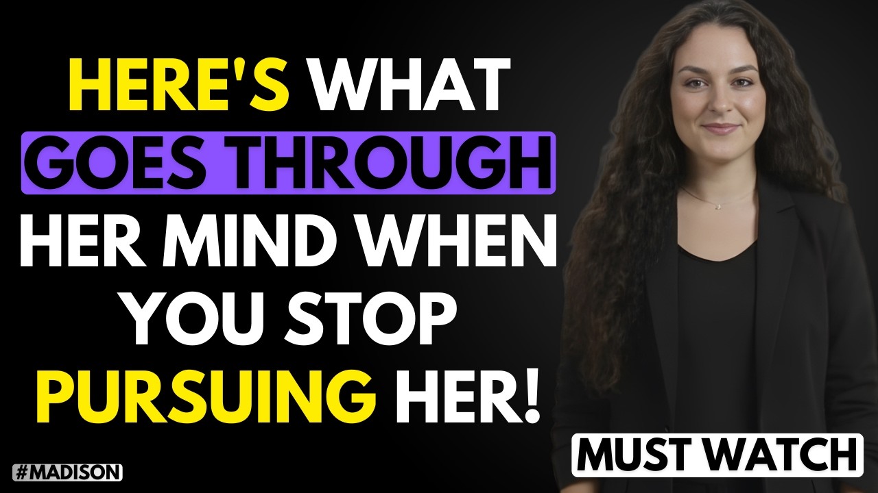 MUST WATCH: What a Woman REALLY Thinks When You Stop Chasing Her!