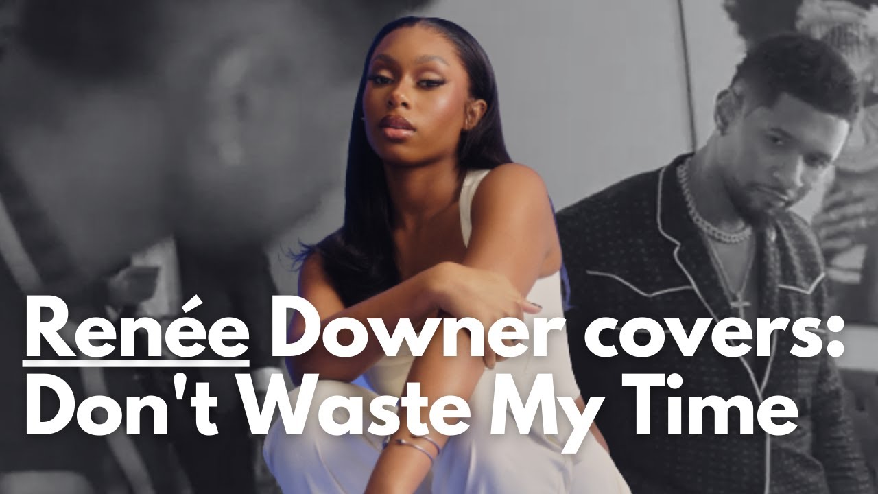 Ren&eacute;e Downer covers Usher's 'Don't Waste My Time' | FLO Archive