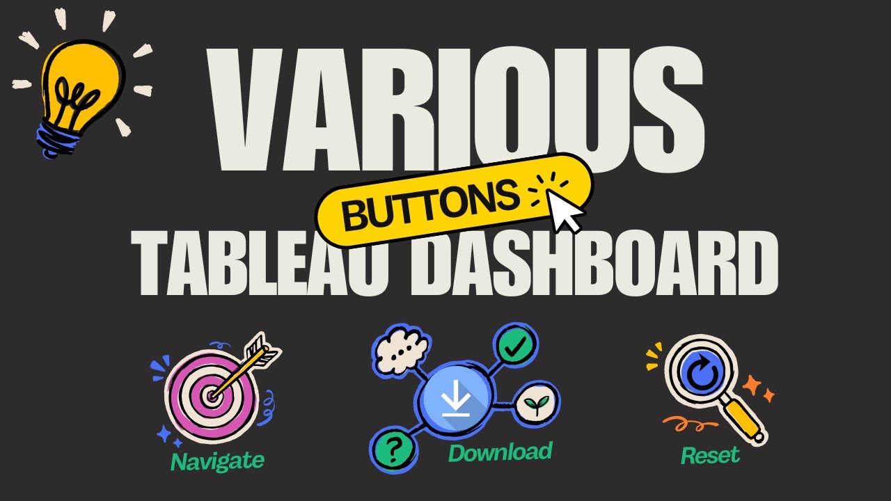 Tableau Dashboard Buttons: Reset, Download & Navigation Explained!