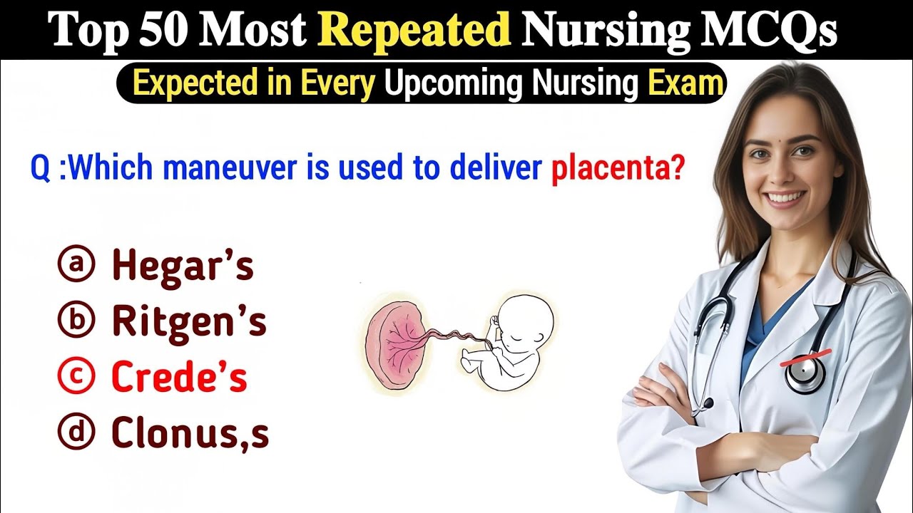 Top 50 Most Repeated Nursing MCQs 2025 | NCLEX, RRB, BSc, NORCET, ANM, GNM Exam Preparation