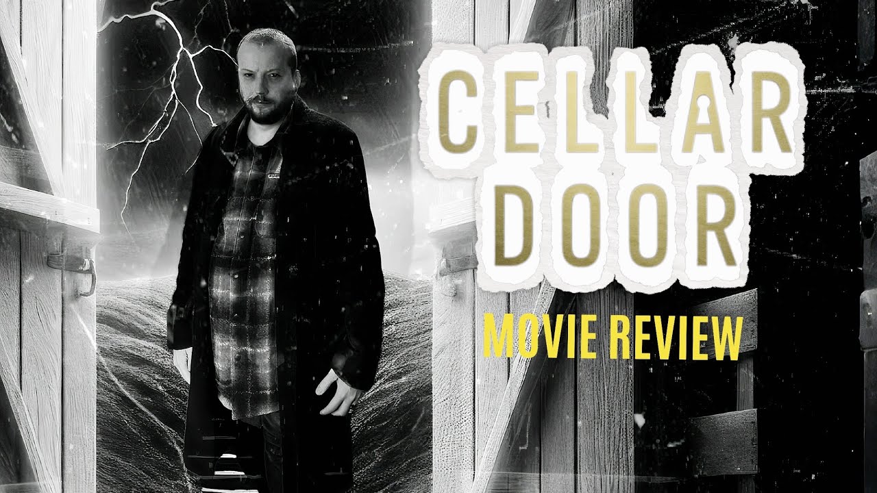 Cellar Door (2024) Movie Review | DON'T OPEN THE CELLAR DOORS!!