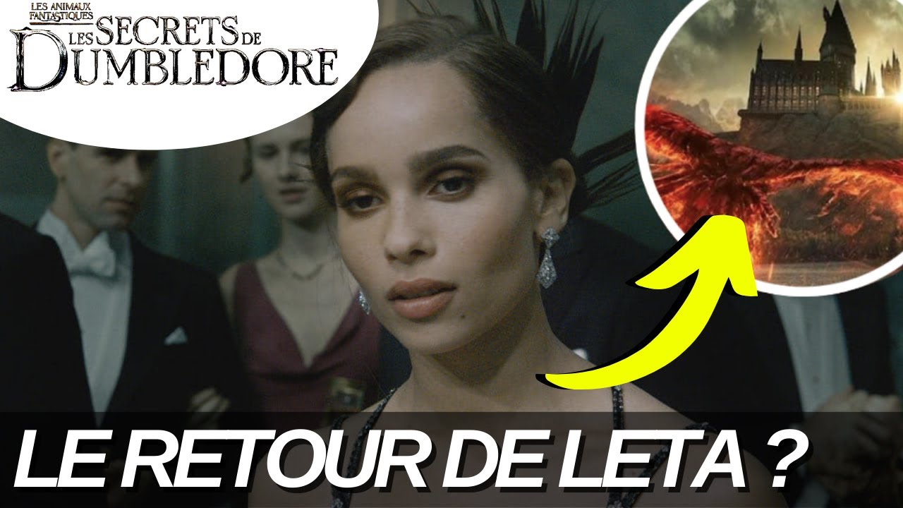 LE RETOUR DE LETA LESTRANGE DANS LES SECRETS DE DUMBLEDORE ??