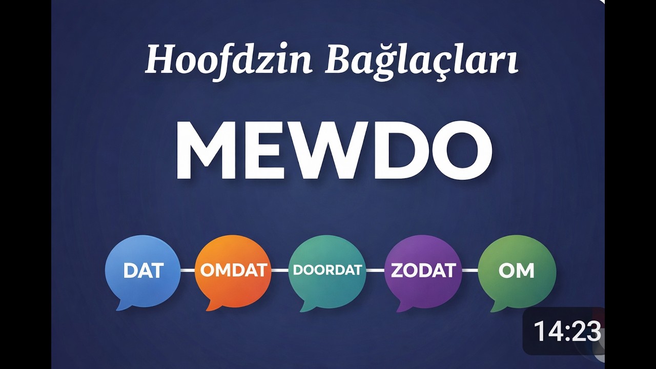 Hollandaca Bağlaçlar - MEWDO Kalıbı | Kolay ve Akılda Kalıcı!