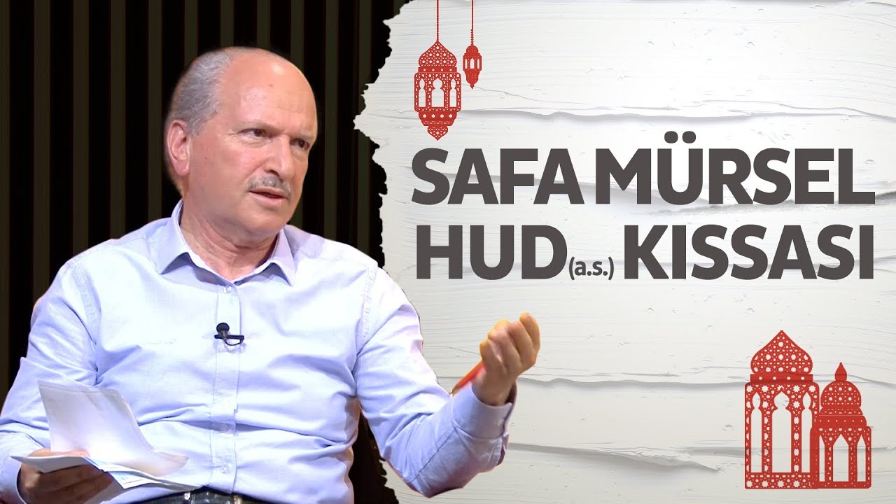 Safa Mürsel ile Hud (a.s.) kıssası (Şehr-i Ramazan, 30. Bölüm, 2018)