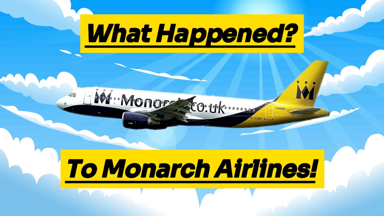 What Happened To Monarch Airlines?