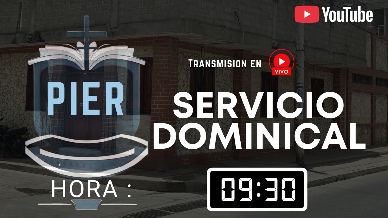 Transmisión en Vivo | Culto Dominical – Iglesia PIER