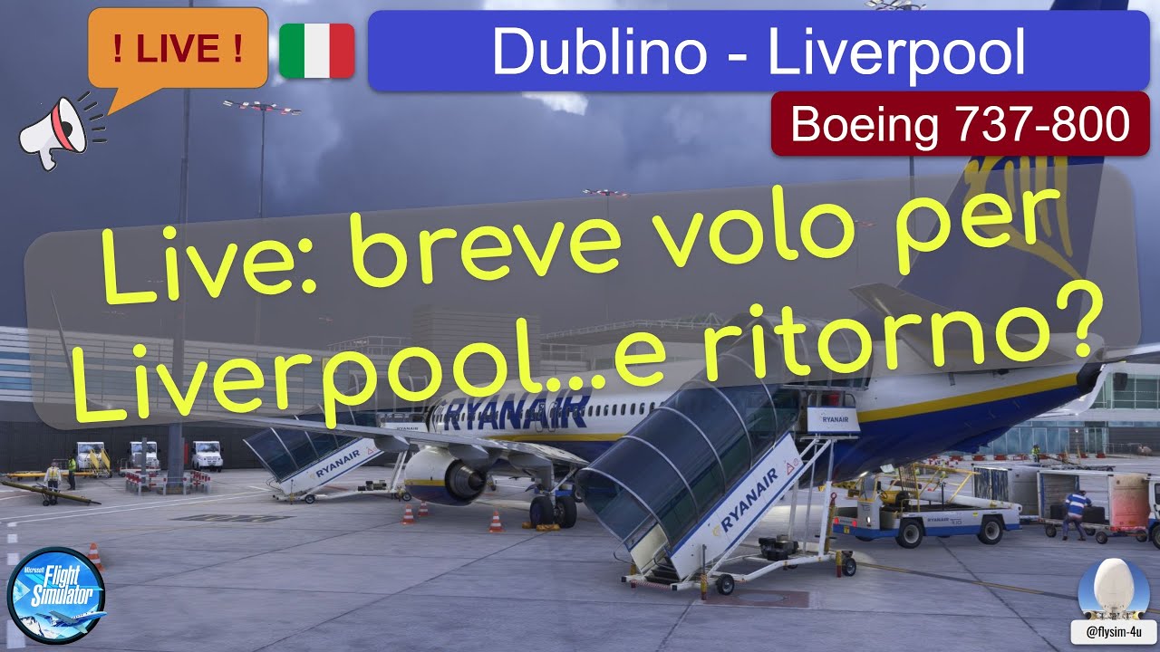 Live: breve volo per Liverpool...e ritorno? con il Boeing 737 | MSFS2024 [ITA]