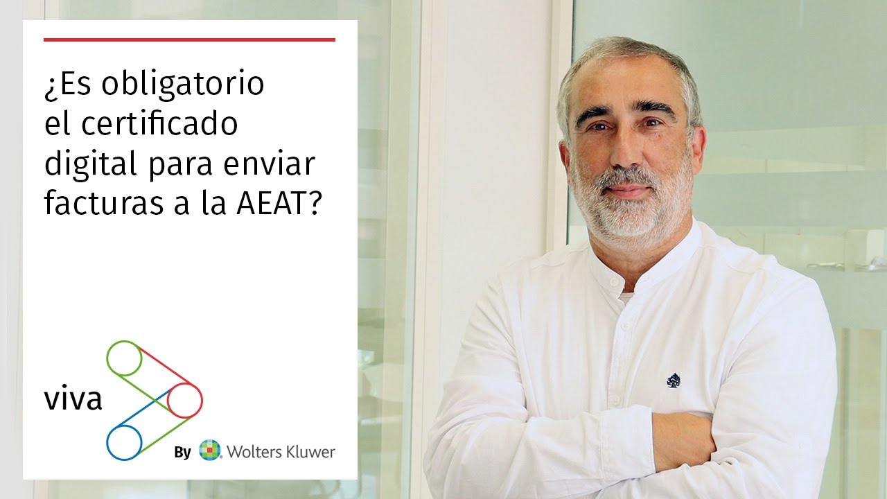 &iquest;Necesito CERTIFICADO DIGITAL para enviar facturas a AEAT? | FAQs sobre FACTURACI&Oacute;N