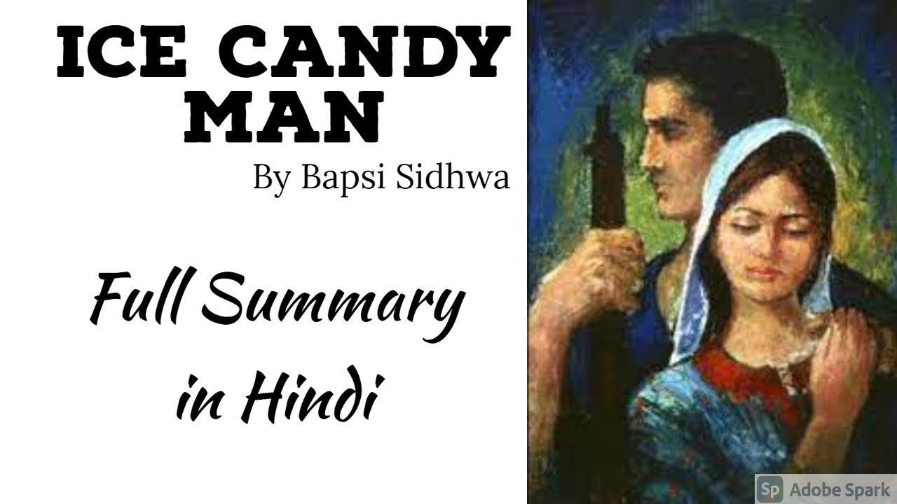 Ice Candy Man / Cracking India | Full Summary in Hindi - Bapsi Sidhwa | MA English | IGNOU MEG 8