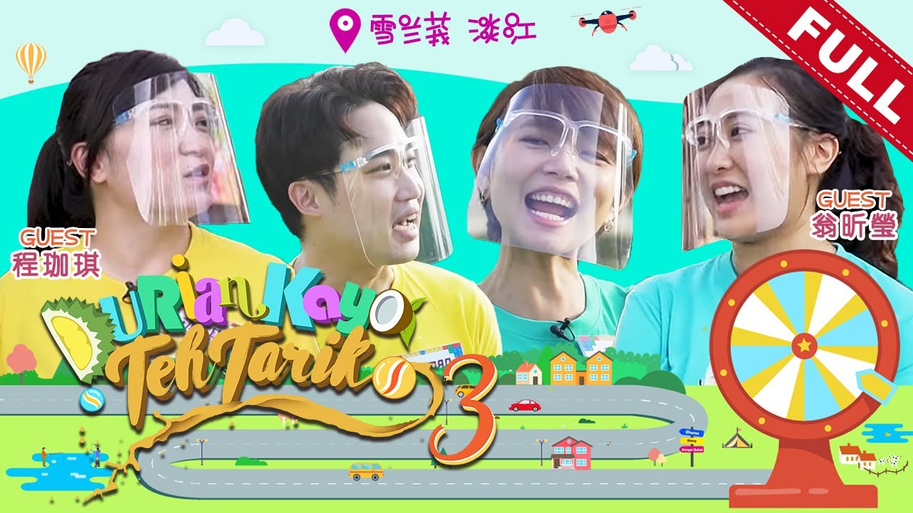 [FULL] Durian, Kaya, Teh Tarik (Season 3) | Episode 6